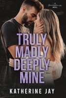 Truly Madly Deeply Mine: A Heartstrings Novel 0645428582 Book Cover