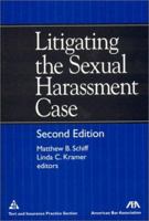 Litigating the Sexual Harassment Case 1570737673 Book Cover