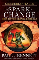 Mercerian Tales: The Spark of Change (Heir to the Crown) 1990073956 Book Cover