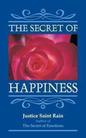 The Secret of Happiness - Gift Edition 1888547278 Book Cover