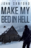 Make My Bed In Hell 1735851728 Book Cover