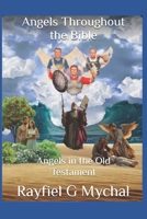Angels Throughout the Bible: Angels in the Old Testament 1709818859 Book Cover