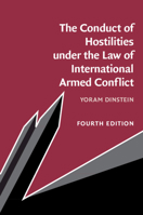 The Conduct of Hostilities under the Law of International Armed Conflict 1009102141 Book Cover