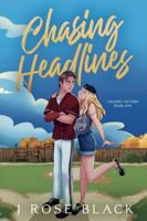 Chasing Headlines B0FPBTKG2X Book Cover