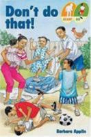 Don't Do That! (Ready...go 0333920902 Book Cover