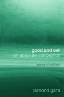 Good and Evil: An Absolute Conception 0415332885 Book Cover