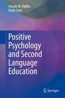 Positive Psychology and Second Language Education 3031951352 Book Cover