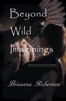 Beyond Wild Imaginings 1634950267 Book Cover