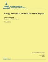 Energy Tax Policy: Issues in the 113th Congress 1500534153 Book Cover