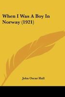 When I Was a Boy in Norway 1017312923 Book Cover