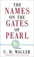 The Names on the Gates of Pearl 1882701321 Book Cover
