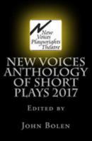 New Voices Playwrights Theatre Anthology of Short Plays 2017 1976019834 Book Cover