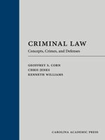 Criminal Law: Concepts, Crimes, and Defenses 1531022197 Book Cover
