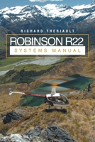 Robinson R22 Systems Manual 1483418804 Book Cover