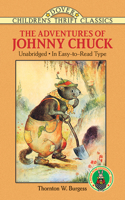 The Adventures of Johnny Chuck 0486283534 Book Cover