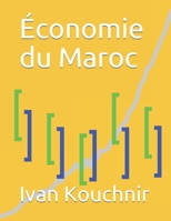 �conomie du Maroc B086FS5CX4 Book Cover