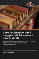Voto facoltativo per i maggiori di 16 anni e i minori di 18 (Italian Edition) 6206522199 Book Cover