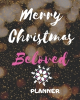 Merry Christmas Beloved: Two year Christmas Planner, Notebook and To-do list 1692643657 Book Cover