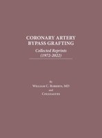 Coronary Artery Bypass Grafting: Collected Reprints (1972-2022) B0BSKLMWVQ Book Cover