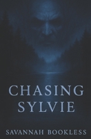 Chasing Sylvie B0FQBVM8QP Book Cover