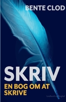 Skriv: En bog om at skrive 871189251X Book Cover
