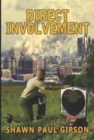DIRECT INVOLVEMENT (The VETAS Foundation) 1723737224 Book Cover