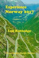 Experience Norway 2017 1543062849 Book Cover