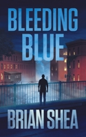 Bleeding Blue 1951249747 Book Cover