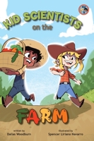 Kid Scientists on the Farm B0H12VMPPV Book Cover