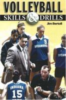 Volleyball Skills & Drills 1930546661 Book Cover