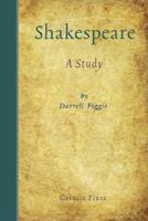 Shakespeare, a Study 1597313106 Book Cover