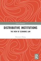 Distributive Institutions: The View of Economic Law 036767677X Book Cover
