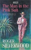 The Man in the Pink Suit 1789311896 Book Cover