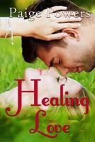 Healing Love 1798812231 Book Cover
