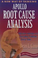 Apollo Root Cause Analysis: A New Way of Thinking 1883677017 Book Cover