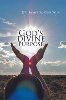 God's Divine Purpose B0BTN32RP1 Book Cover