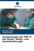 Anwendungen der PRF in der Mund-, Kiefer- und Gesichtschirurgie (German Edition) 6209444857 Book Cover