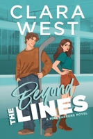 Beyond the Lines: An enemies-to-lovers & brother’s best friend hockey romance B0F4N6G26G Book Cover