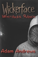 Wickerface: Whitaker Ranch B0GF7R9LZG Book Cover
