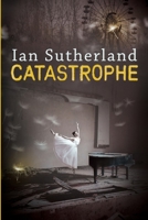 Catastrophe 0639725201 Book Cover