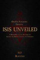 Isis Unveiled (Volumes 1 and 2)