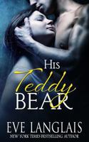 His Teddy Bear 1530664411 Book Cover