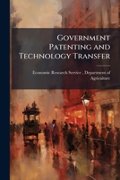 Government Patenting and Technology Transfer 1249884608 Book Cover