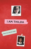 I Am Thilda 1398490067 Book Cover