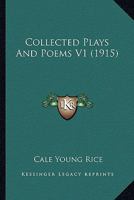Collected Plays And Poems V1 1163956198 Book Cover