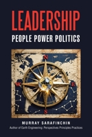 LEADERSHIP: People Power Politics 1663276897 Book Cover