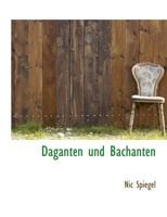 Daganten Und Bachanten 1140119451 Book Cover