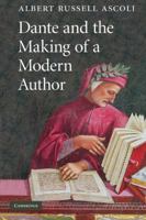 Dante and the Making of a Modern Author 0521178444 Book Cover