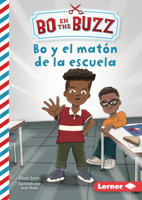 Bo Y El Matón de la Escuela (Bo and the School Bully) B0CPM578B1 Book Cover