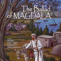 The Ballad of Magdala: The Hometown of Mary Magdalene B08H9TNHTH Book Cover